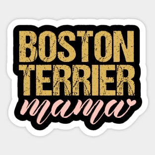 Boston Terrier Mama Sticker